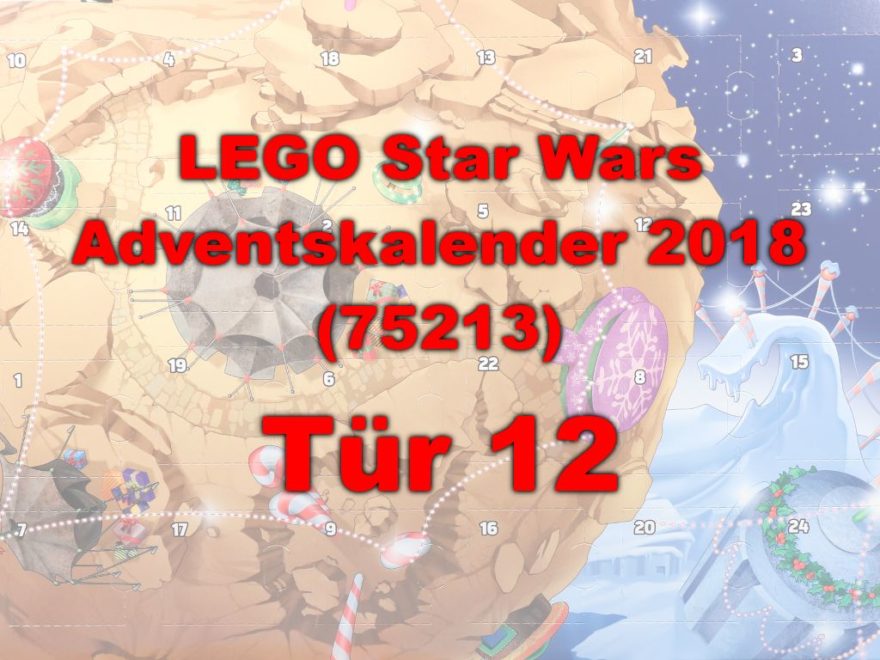 LEGO® Star Wars™ 75213 Adventskalender 2018 - Tür 12 | ©Brickzeit