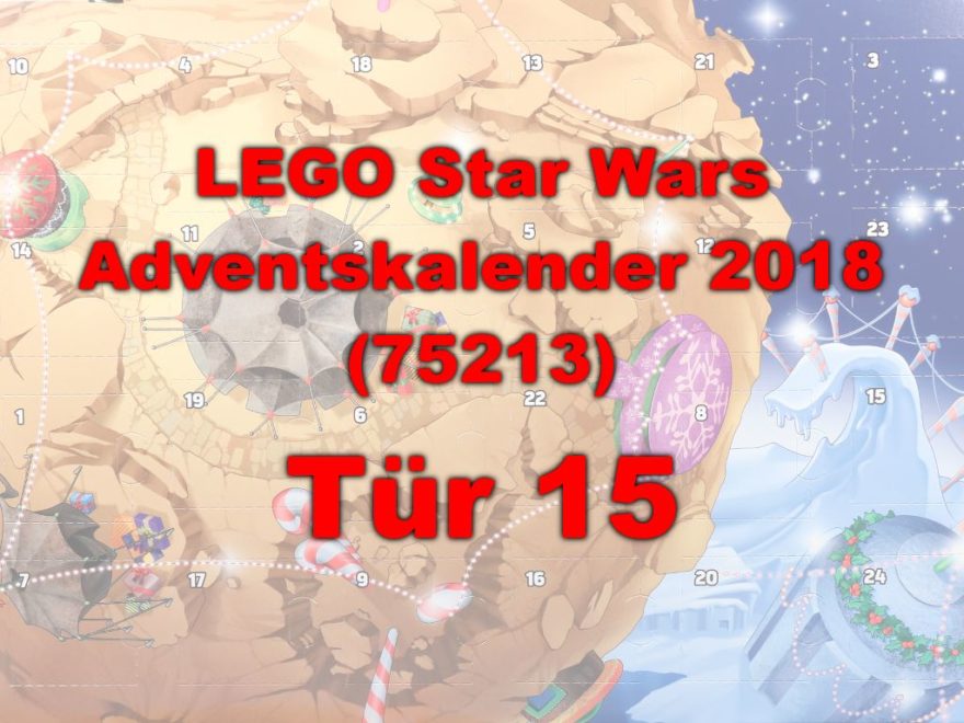 LEGO® Star Wars™ 75213 Adventskalender 2018 - Tür 15 | ©Brickzeit