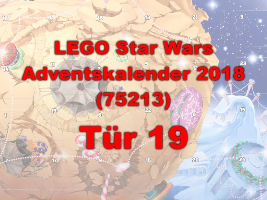 LEGO® Star Wars™ 75213 Adventskalender 2018 - Tür 19 | ©Brickzeit