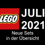 LEGO Neuheiten Juli 2021