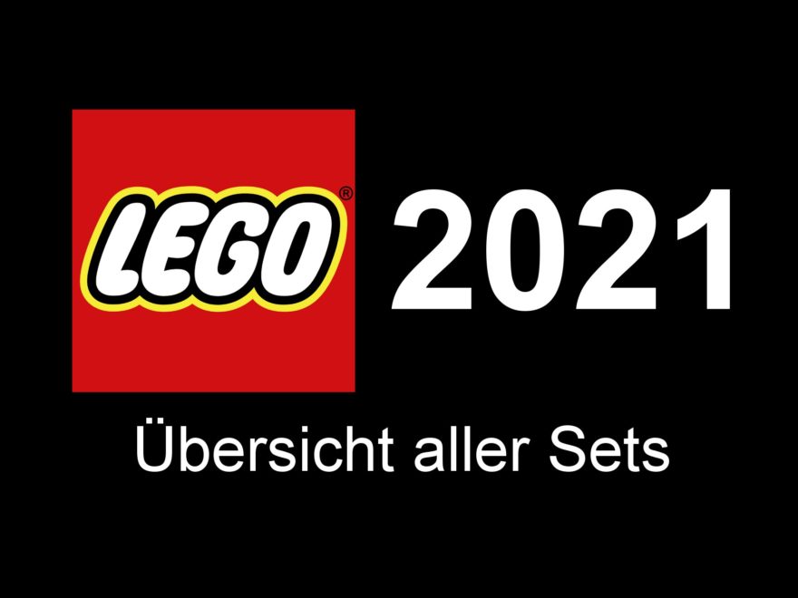 LEGO 2021 - Übersicht aller Sets