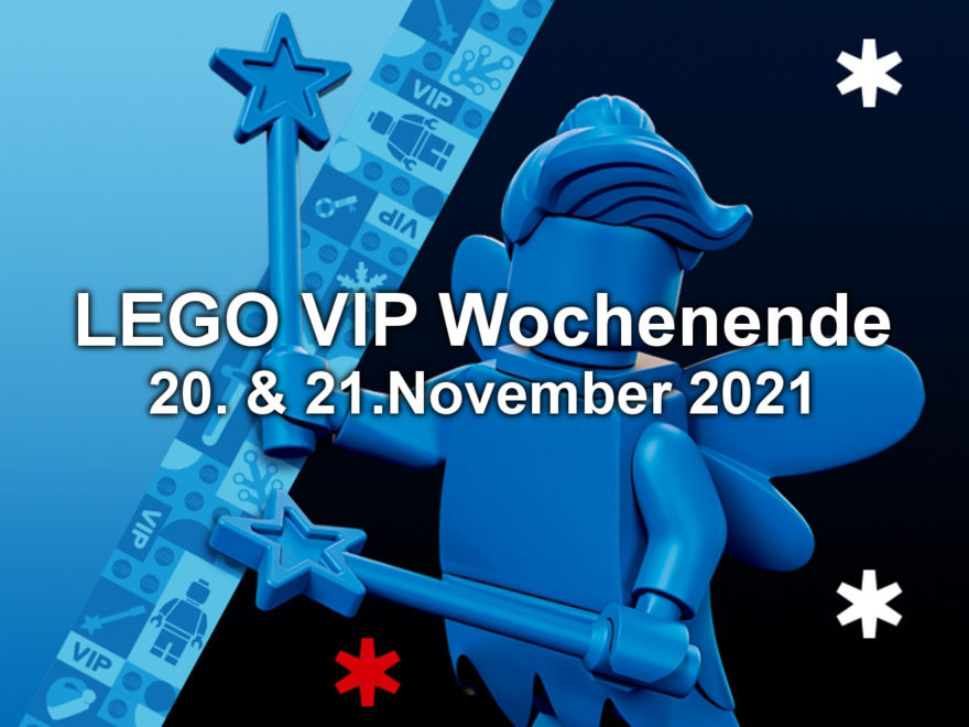 LEGO VIP Wochenende am 20. & 21.11.2021