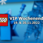 LEGO VIP Wochenende vom 19. bis 20.11.2022