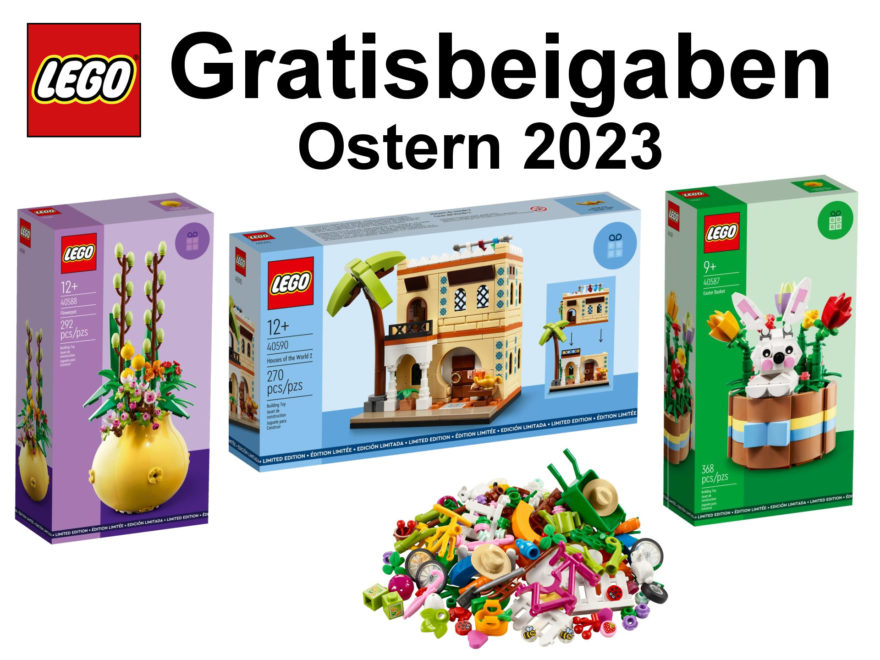 LEGO Gratisbeigaben zu Ostern 2023