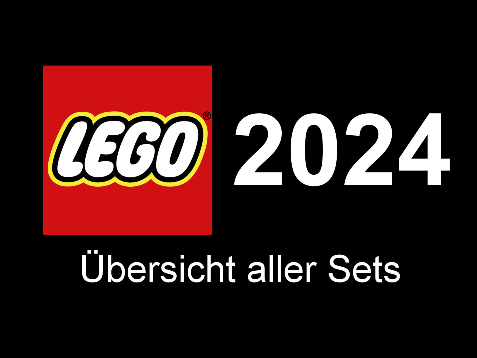 LEGO 2024 Übersicht aller Sets Brickzeit