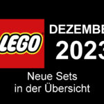 LEGO Dezember 2023 - Neuheiten in der Übersicht