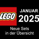 LEGO Januar 2025 – Neuheiten in der Übersicht