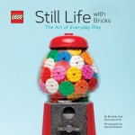 LEGO 5006204 LEGO Still Life with Bricks: The Art of Everyday Play